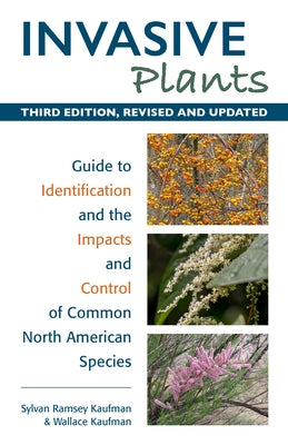 Paperback book titled "Invasive Plants: Guide to Identification and Control" with images of various invasive plant species on the cover.