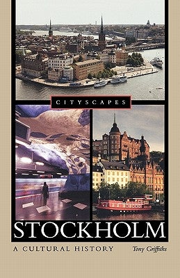 Stockholm: A Cultural History Paperback Oxford University Press, USA