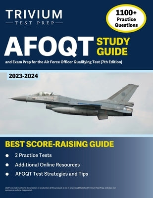 AFOQT Study Guide 2023-2024: 1,100+ Practice Questions and Exam Prep Book for the Air Force Officer Qualifying Test [7th Edition] by Simon, Elissa