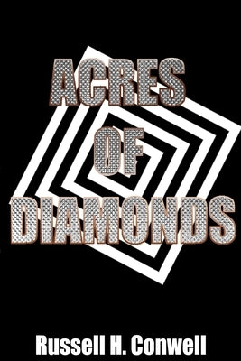 Acres of Diamonds by Conwell, Russell H.