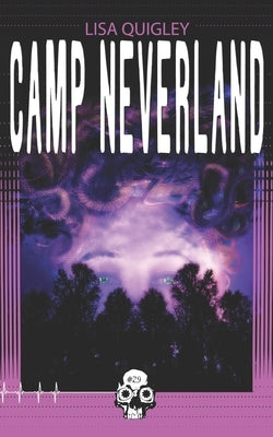 Camp Neverland by Quigley, Lisa