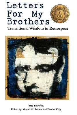 Letters For My Brothers: 4th Ed. by Rohrer, Megan