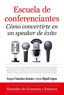 Escuela de Conferenciantes by Sanchez Arman, Raquel