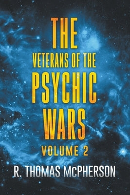 The Veterans of the Psychic Wars Volume 2 Paperback New Atlantic Industries