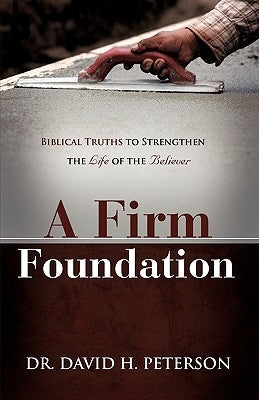 A Firm Foundation Paperback Xulon Press