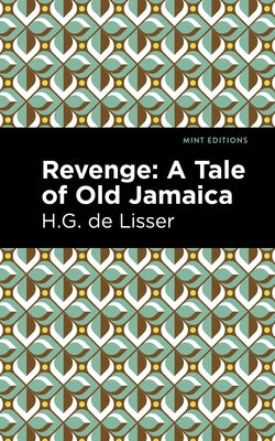 Revenge: A Tale of Old Jamaica Paperback Mint Editions