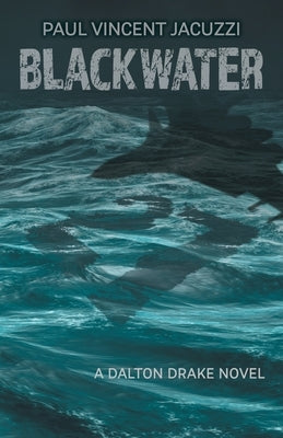 Blackwater by Jacuzzi, Paul Vincent