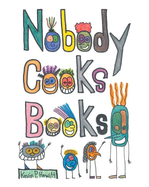 Nobody Cooks Books Paperback Page Publishing