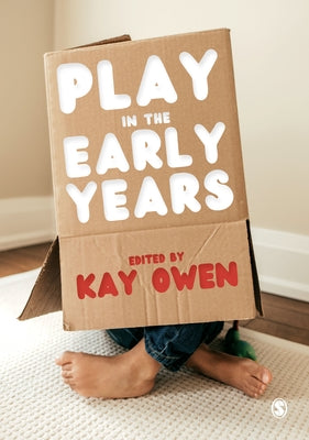 Paperback of "Play in the Early Years" by Sage Publications Ltd showing the book cover with colorful illustrations.
