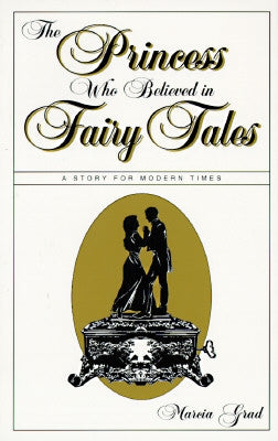 The Princess Who Believed in Fairy Tales Paperback Wilshire Book Company