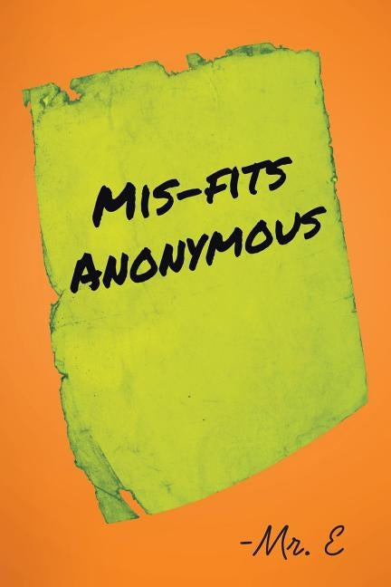 Mis-Fits Anonymous Paperback Newman Springs