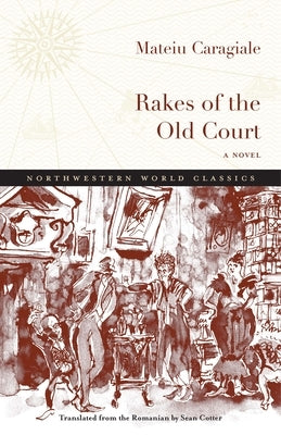 Rakes of the Old Court Paperback Northwestern University Press