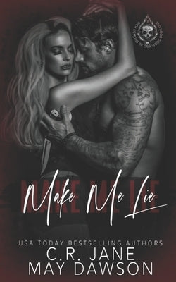 Make Me Lie: A Dark Enemies to Lovers College Romance Paperback Independently Published
