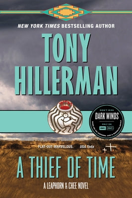 A Thief of Time: A Leaphorn and Chee Novel by Hillerman, Tony