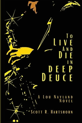 To Live and Die in Deep Deuce Paperback Historia