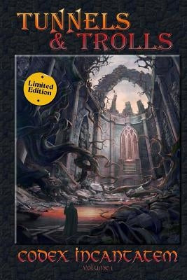 Codex Incantatem: A Large Codex of T&T Spells Paperback Createspace Independent Publishing Platform