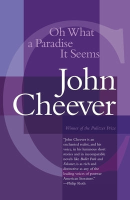 Oh What a Paradise It Seems by Cheever, John