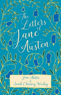 The Letters of Jane Austen by Austen, Jane