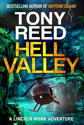 Hell Valley: A Fast-Paced Action-Adventure Thriller Paperback Independently Published