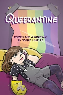 Queerantine: Assigned Male Comics Issue n.23 by Labelle, Sophie