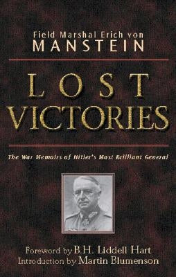 Paperback book cover of "Lost Victories" by Zenith Press, featuring a historical war memoir with military imagery.