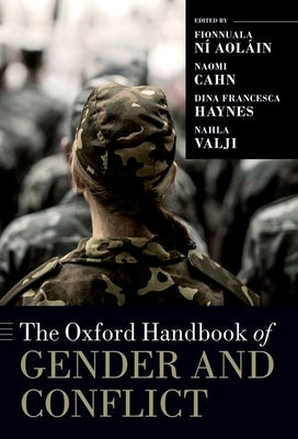 The Oxford Handbook of Gender and Conflict Paperback Oxford University Press, USA