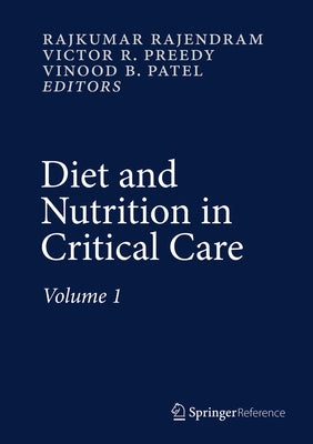 Diet and Nutrition in Critical Care by Rajendram, Rajkumar