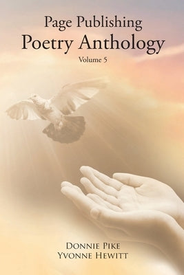 Page Publishing Poetry Anthology Volume 5 Paperback Page Publishing, Inc.