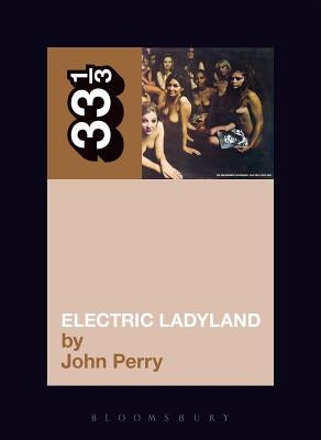 Electric Ladyland by Perry, John