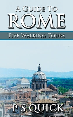 A Guide to Rome: Five Walking Tours Paperback Acorn Books