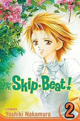 Skip-Beat!, Vol. 2: Volume 2 by Nakamura, Yoshiki