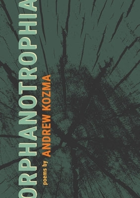 Orphanotrophia Paperback Cobalt Press