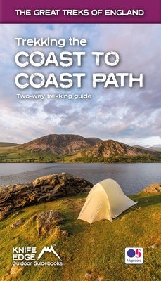 Paperback trekking guide titled "Trekking the Coast to Coast Path" by Knife Edge Outdoor, featuring OS 1:25k maps on the cover.