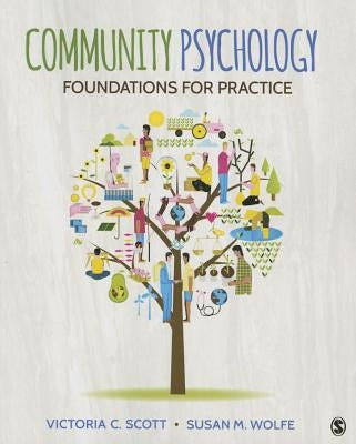 Community Psychology: Foundations for Practice by Scott, Victoria Chien