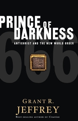 Prince of Darkness: Antichrist and the New World Order Paperback Waterbrook Press
