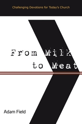 From Milk to Meat by Field, Adam