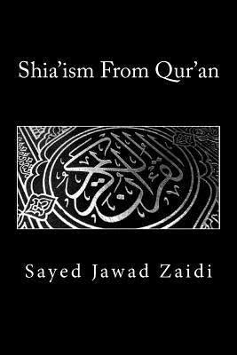Shia'ism From Qur'an Paperback Createspace Independent Publishing Platform