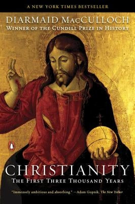 Christianity: The First Three Thousand Years Paperback Penguin Books