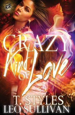 Crazy Kind of Love (The Cartel Publications Presents) Paperback Cartel Publications