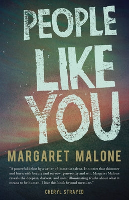 People Like You: Stories by Malone, Margaret