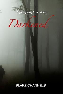 Darkened Paperback Blossom Cove Publishing