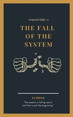 The Fall of the System: The Ranking System #3 by Hidee, I. J.