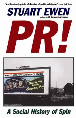 Pr!: A Social History of Spin Paperback Basic Books
