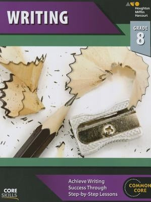Core Skills Writing Workbook Grade 8 Paperback Steck Vaughn School Supply