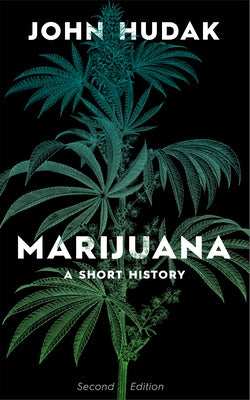 Marijuana: A Short History Paperback Brookings Institution Press