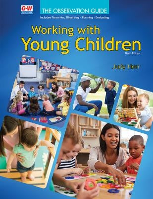 Working with Young Children Paperback Goodheart-Wilcox Publisher