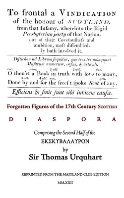 Forgotten Figures of the 17th Century Scottish Diaspora by Urquhart, Thomas