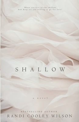 Shallow Paperback Randi Cooley Wilson