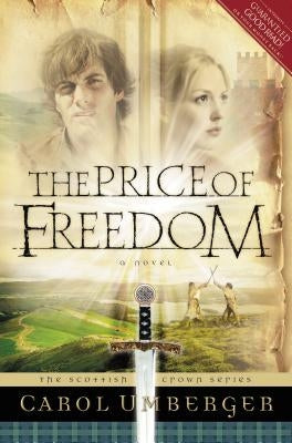 The Price of Freedom Paperback Thomas Nelson