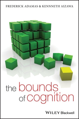 The Bounds of Cognition Paperback Wiley
